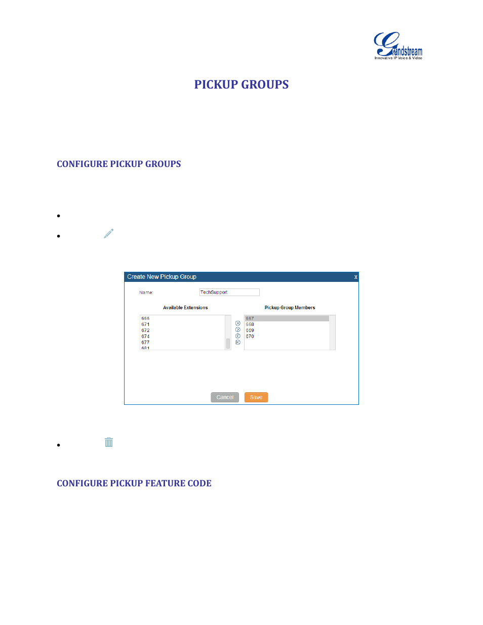 Pickup groups, Configure pickup groups, Configure pickup feature code | Figure 121: edit pickup group | Grandstream UCM6510 User Manual User Manual | Page 220 / 314