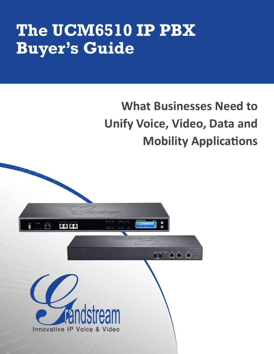 Grandstream UCM6510 Buyer's Guide User Manual | 17 pages