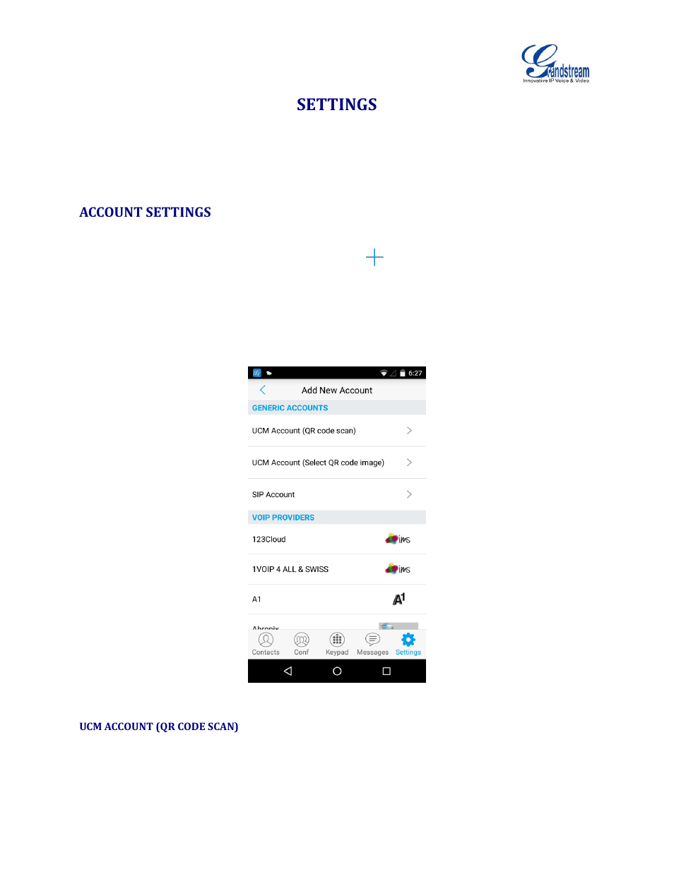 Settings, Account settings, Ucm account (qr code scan) | Figure 39: add new account screen | Grandstream Wave User Manual | Page 48 / 65