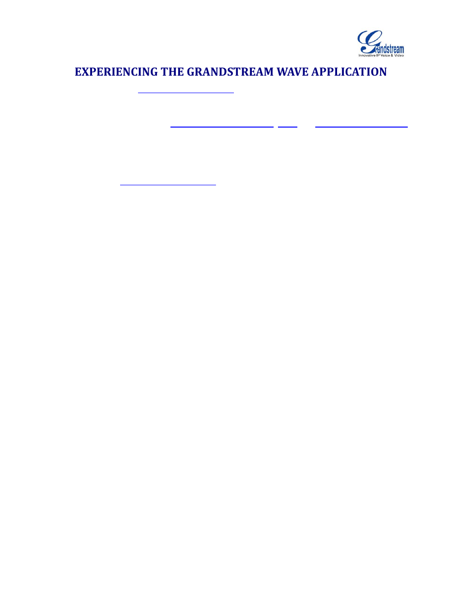 Experiencing the grandstream wave application | Grandstream Wave User Manual | Page 65 / 65