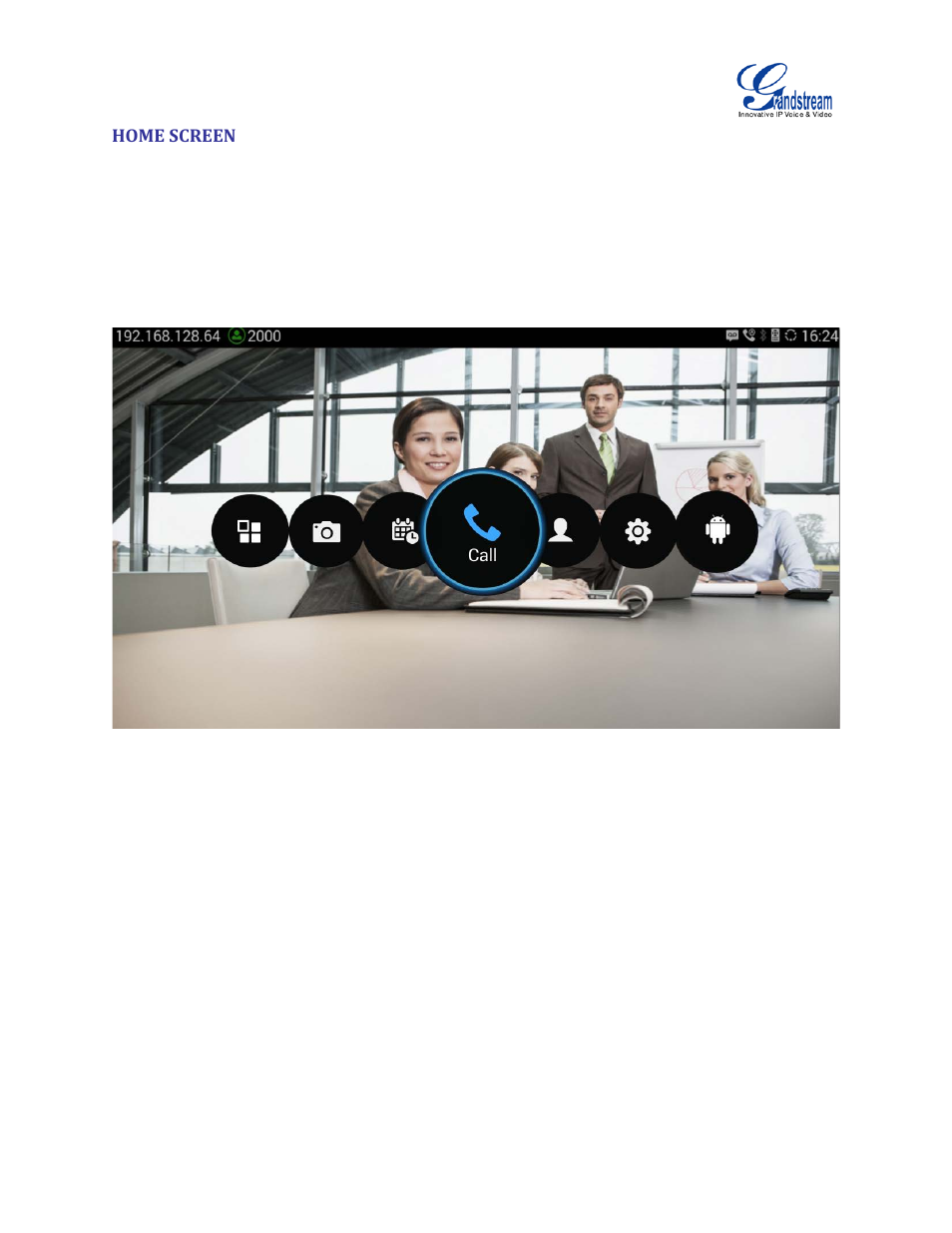 Home screen, Figure 10 gvc3200 home screen | Grandstream GVC3200 User Guide User Manual | Page 29 / 98