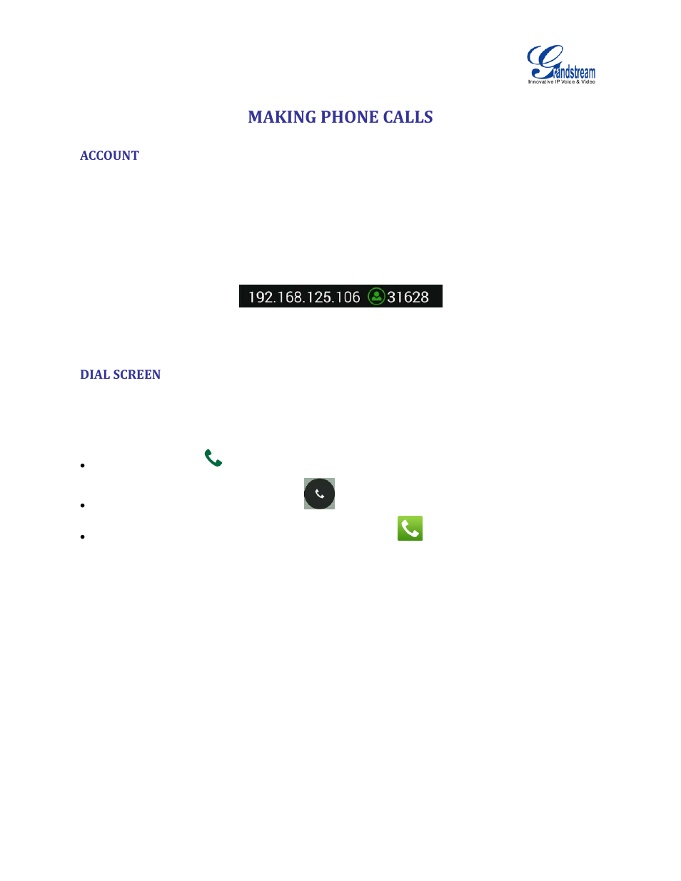 Making phone calls, Account, Dial screen | Figure 19 gvc3200 sip account | Grandstream GVC3200 User Guide User Manual | Page 45 / 98
