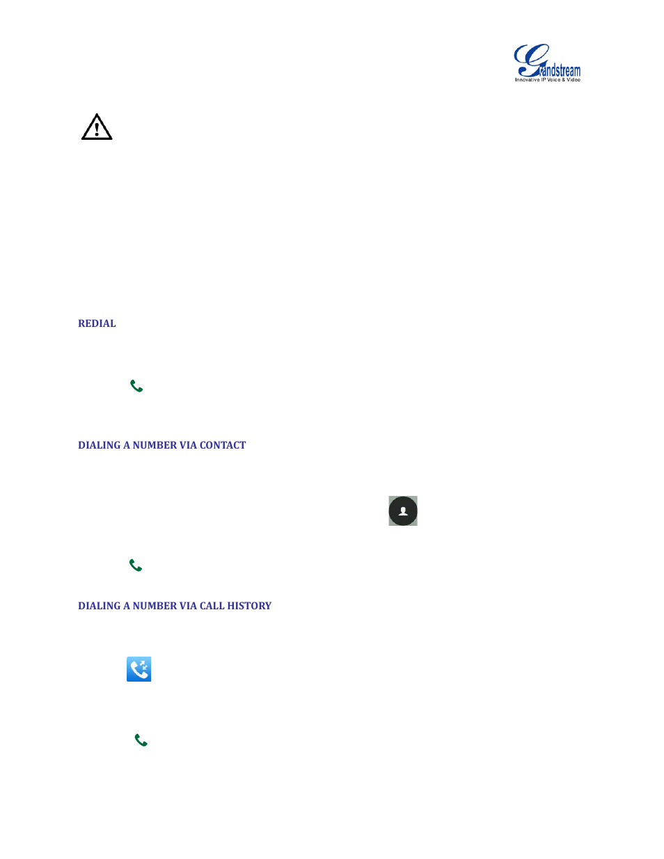 Redial, Dialing a number via contact, Dialing a number via call history | Grandstream GVC3200 User Guide User Manual | Page 47 / 98