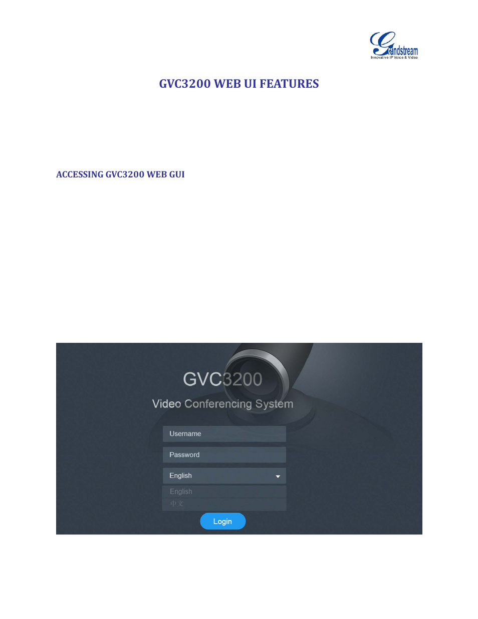 Gvc3200 web ui features, Accessing gvc3200 web gui, Figure 48 gvc3200 web gui - login | Grandstream GVC3200 User Guide User Manual | Page 87 / 98