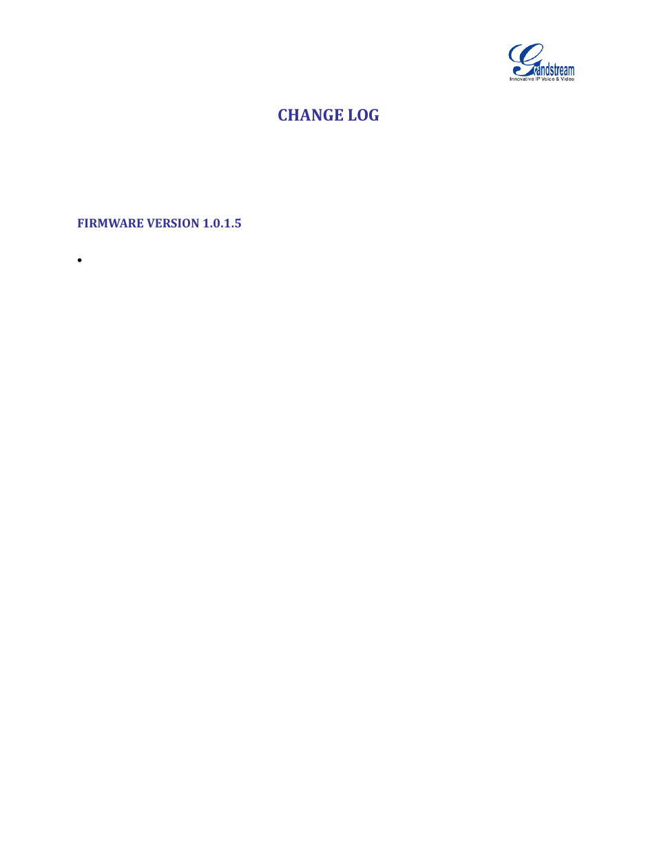Change log, Firmware version 1.0.1.5 | Grandstream GVC3200 User Guide User Manual | Page 9 / 98