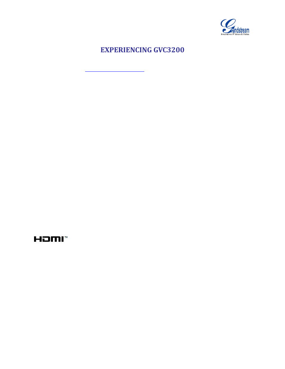 Experiencing gvc3200 | Grandstream GVC3200 User Guide User Manual | Page 98 / 98