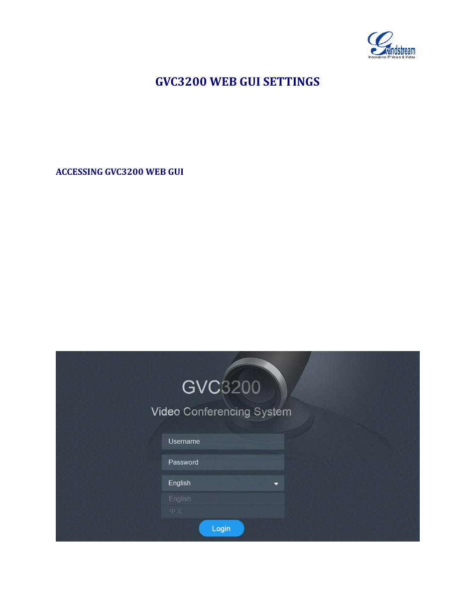 Gvc3200 web gui settings, Accessing gvc3200 web gui, Figure 2: gvc3200 web gui - login | Grandstream GVC3200 Administration Guide User Manual | Page 28 / 62