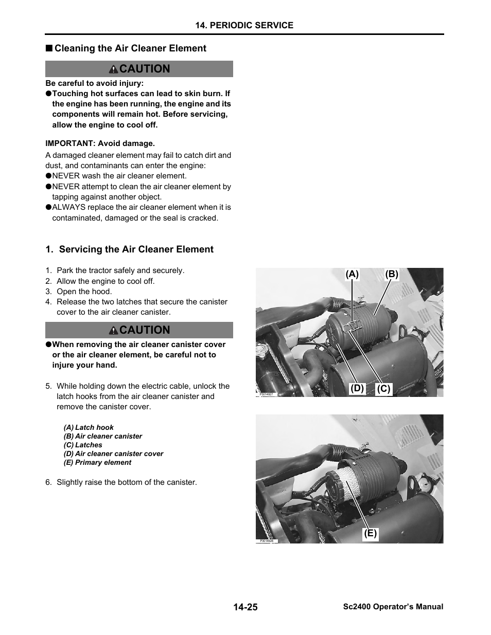 Cleaning the air cleaner element, Servicing the air cleaner element, Cleaning the air cleaner element -25 | Caution | Cub Cadet SC2400 User Manual | Page 103 / 133