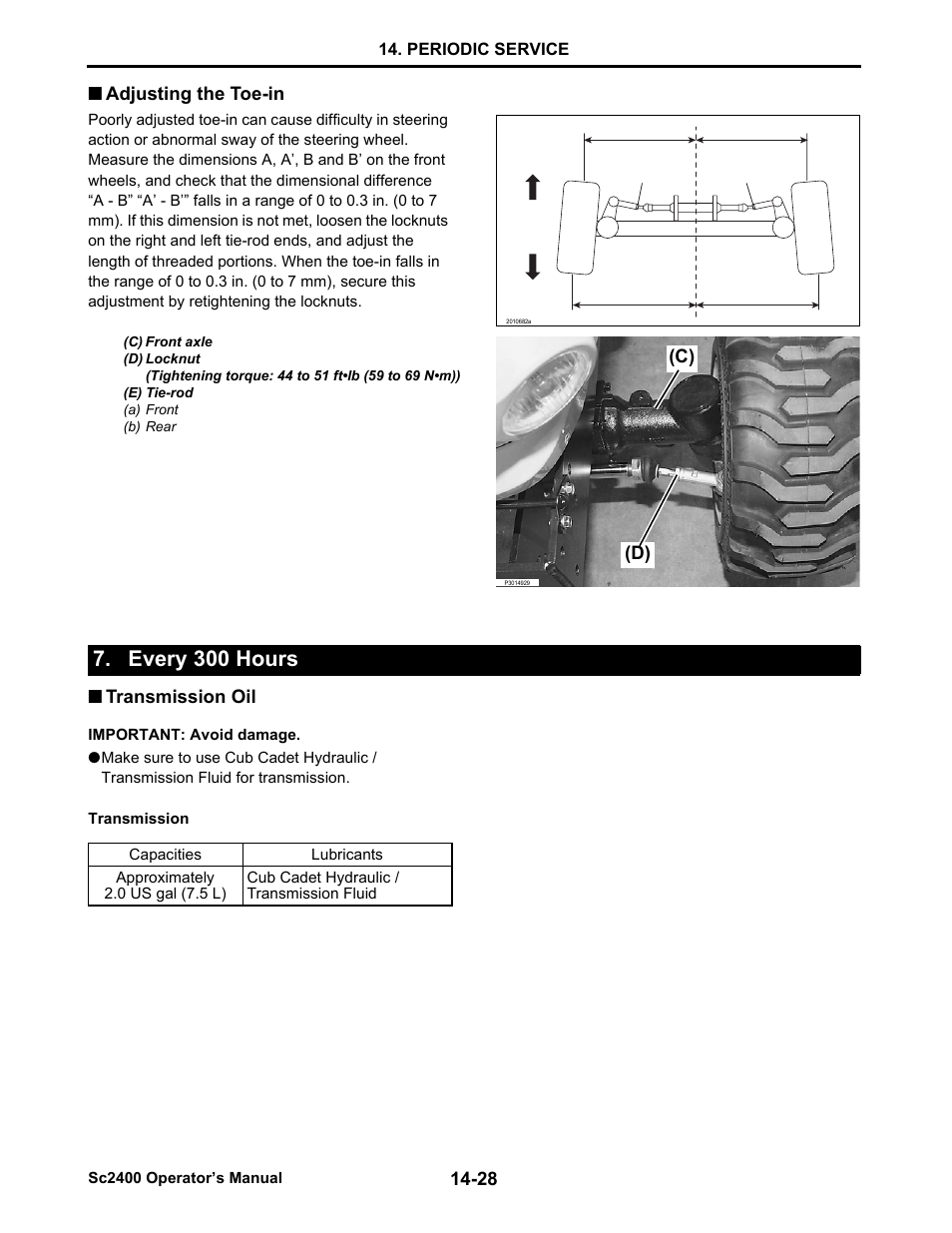 Adjusting the toe-in, Every 300 hours, Transmission oil | Adjusting the toe-in -28, Every 300 hours -28, Transmission oil -28 | Cub Cadet SC2400 User Manual | Page 106 / 133