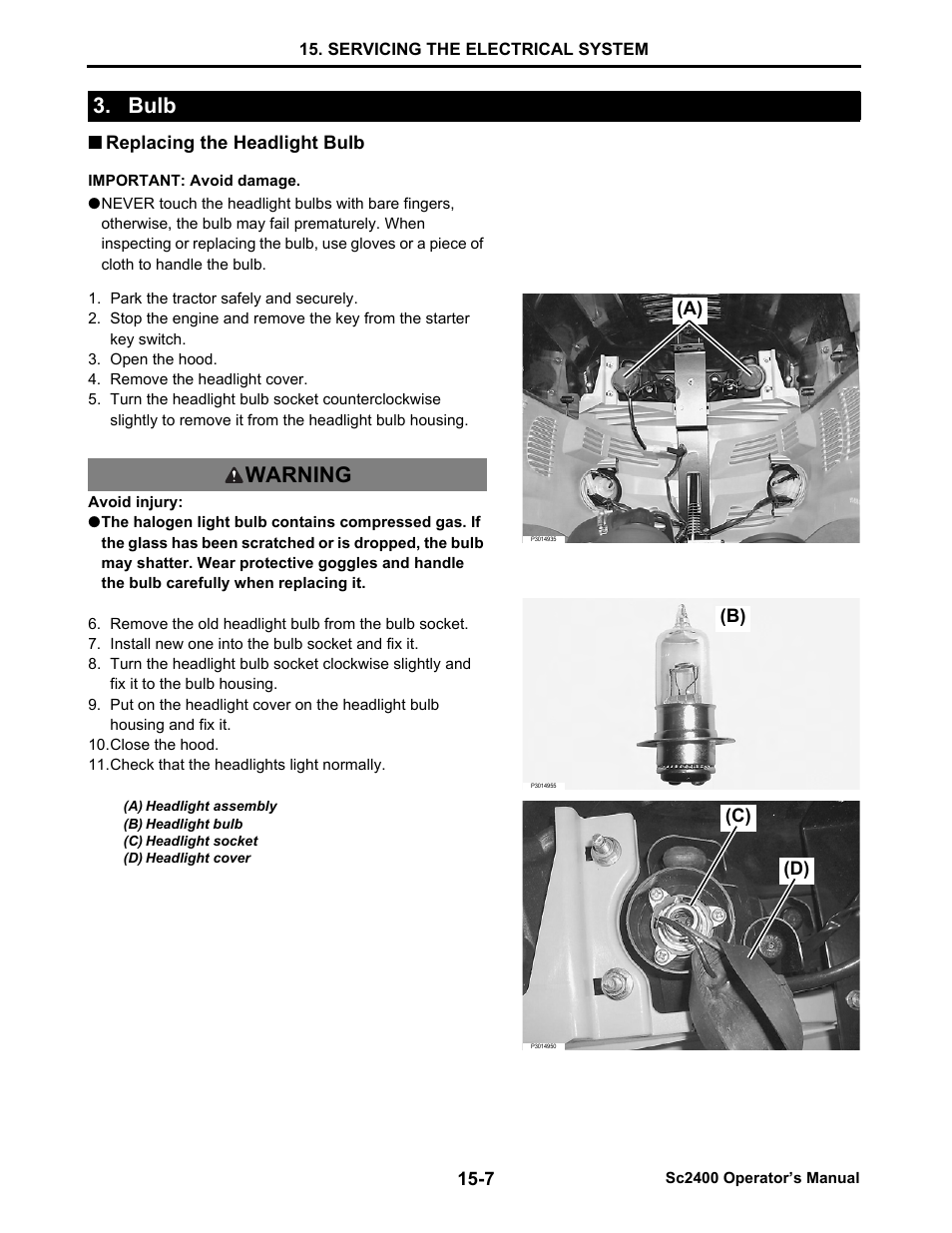 Bulb, Replacing the headlight bulb, Bulb -7 | Replacing the headlight bulb -7, Bulb warning | Cub Cadet SC2400 User Manual | Page 121 / 133