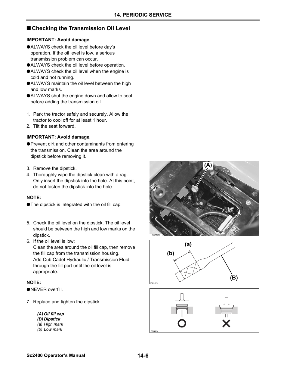 Checking the transmission oil level, Always check the oil level before operation, Checking the transmission oil level -6 | Cub Cadet SC2400 User Manual | Page 84 / 133