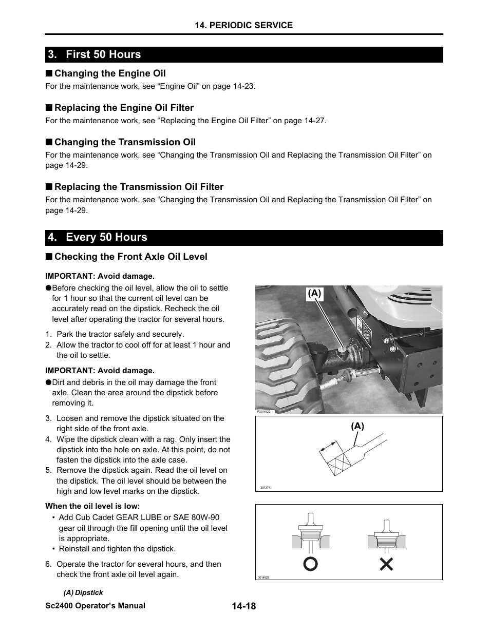 First 50 hours, Changing the engine oil, Replacing the engine oil filter | Changing the transmission oil, Replacing the transmission oil filter, Every 50 hours, Checking the front axle oil level, First 50 hours -18, Changing the engine oil -18, Replacing the engine oil filter -18 | Cub Cadet SC2400 User Manual | Page 96 / 133