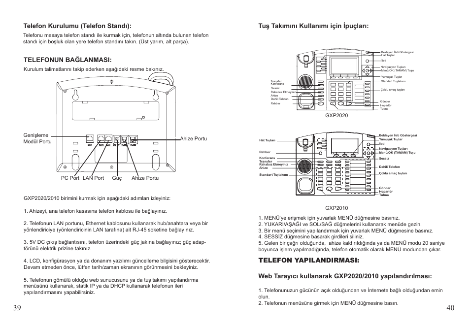 Telefonun bağlanmasi, Telefon kurulumu (telefon standı), Tuş takımını kullanımı için ipuçları | Grandstream GXP2010 User Manual | Page 21 / 22