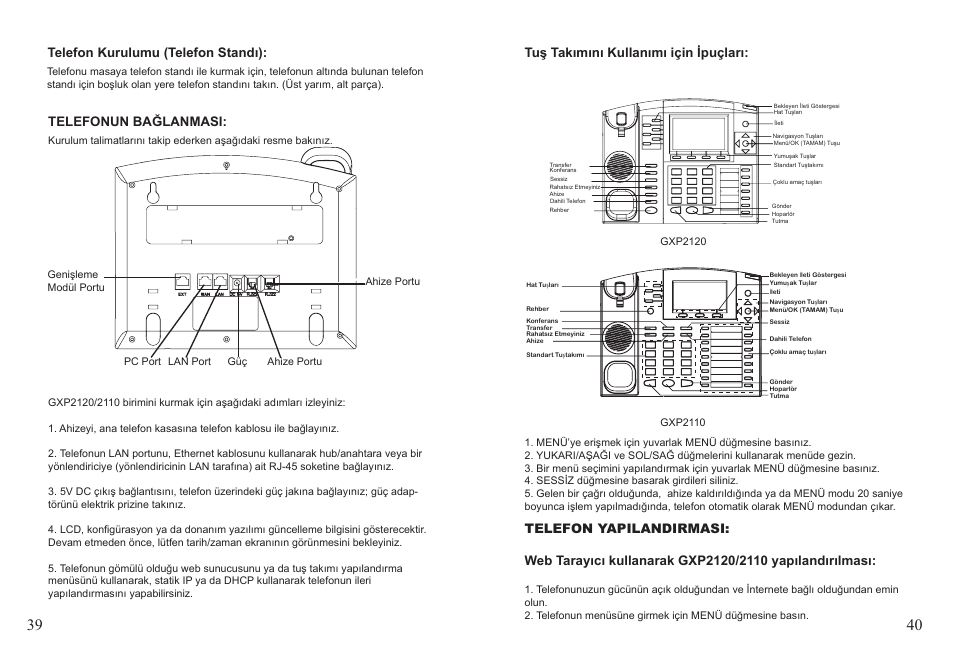 Telefonun bağlanmasi, Telefon kurulumu (telefon standı), Tuş takımını kullanımı için ipuçları | Grandstream GXP2110 User Manual | Page 21 / 22