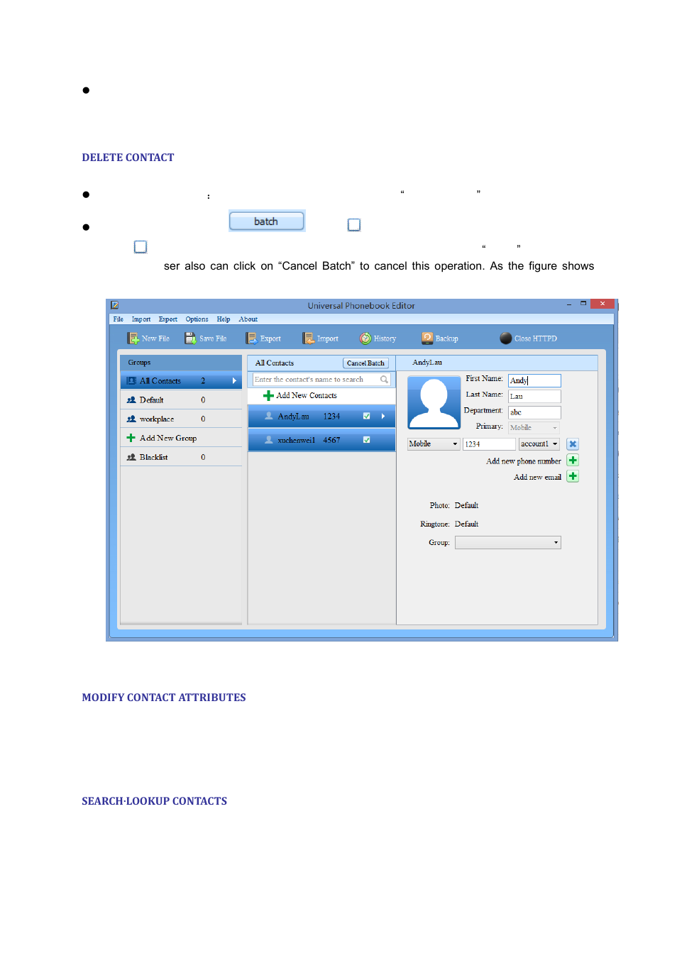 Delete contact, Modify contact attributes, Search·lookup contacts | Igure, Atch, Elete the, Ontacts | Grandstream Universal Phonebook Editor v3.6.4 User Manual | Page 9 / 15