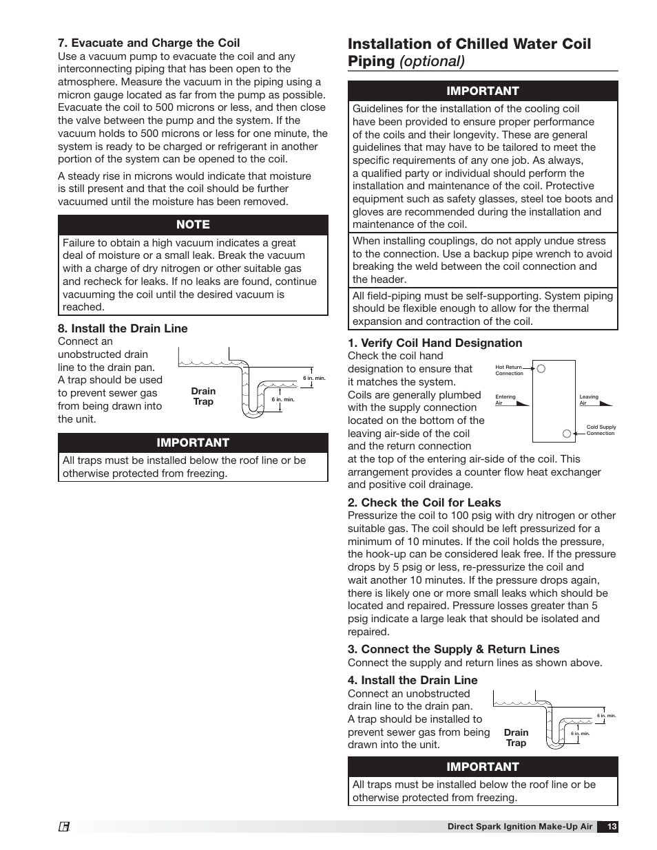 Install the drain line, Important, Verify coil hand designation | Check the coil for leaks, Connect the supply & return lines, Evacuate and charge the coil | Greenheck DG / DGX with Direct Spark (470652) User Manual | Page 13 / 40