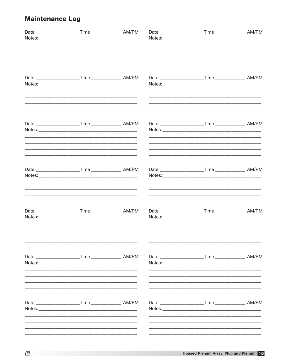 Maintenance log | Greenheck Housed Plenum Array , Plug and Plenum Fans (475405) User Manual | Page 15 / 16
