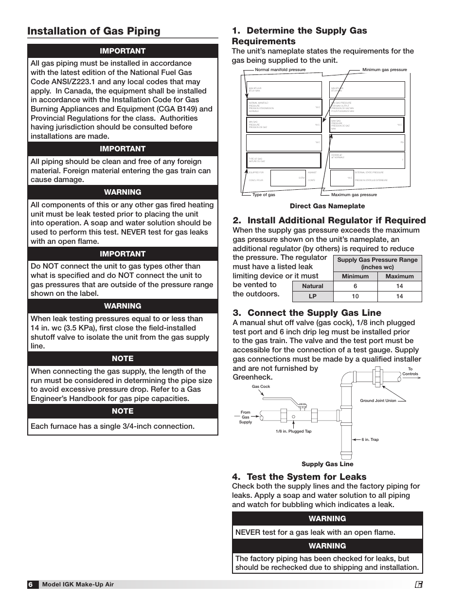 Installation of gas piping, Determine the supply gas requirements, Test the system for leaks | Install additional regulator if required, Connect the supply gas line, Direct gas nameplate | Greenheck IGK (472084) User Manual | Page 6 / 24