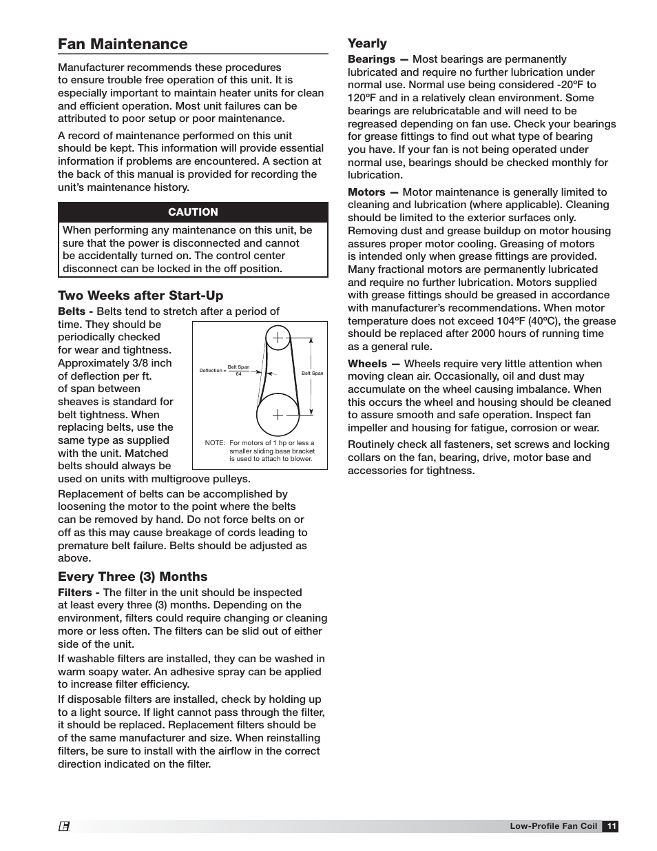 Fan maintenance, Yearly, Two weeks after start-up | Every three (3) months | Greenheck Low-Profile Fan Coil (LFC) (464496) User Manual | Page 11 / 16