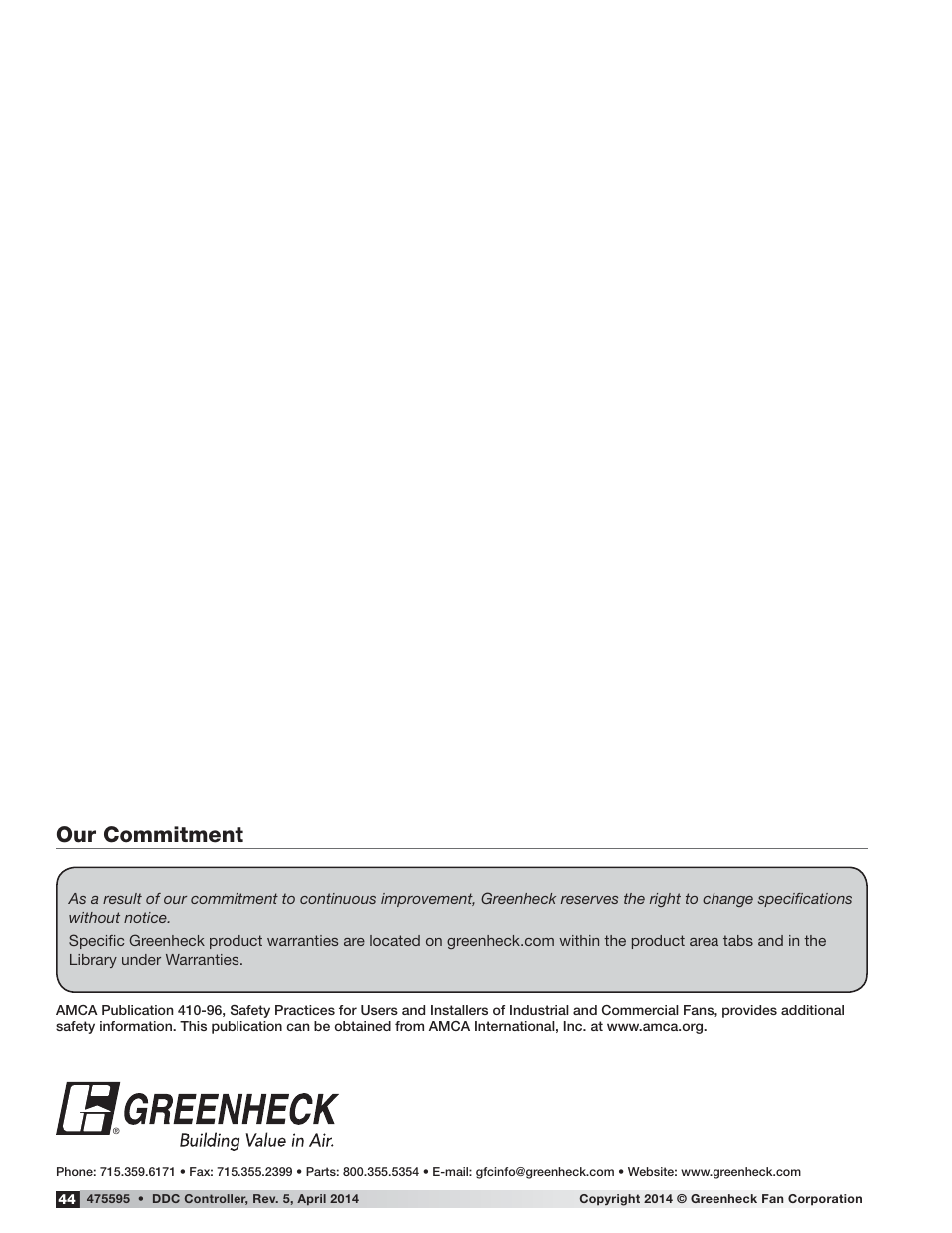 Our commitment | Greenheck Microprocessor Controller (475595 IOM) TAP v2.10 April 2014 (RVE, ERCH-01, ERT-01) User Manual | Page 44 / 44