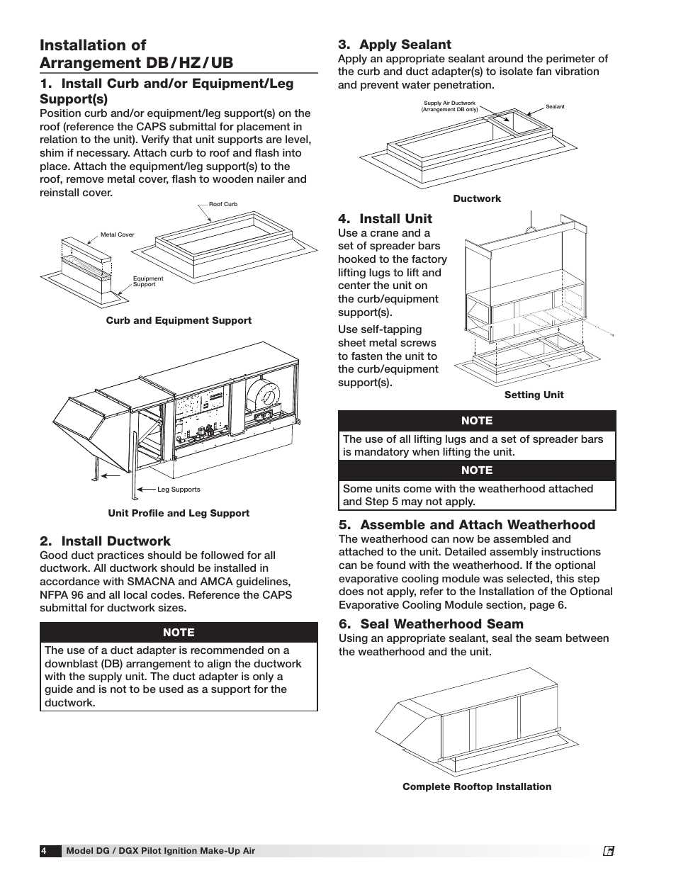 Installation of arrangement db / hz / ub, Install curb and/or equipment/leg support(s), Install ductwork | Apply sealant, Install unit, Assemble and attach weatherhood, Seal weatherhood seam | Greenheck DG/DGX Pilot Ignition (470651_IOM) User Manual | Page 4 / 40
