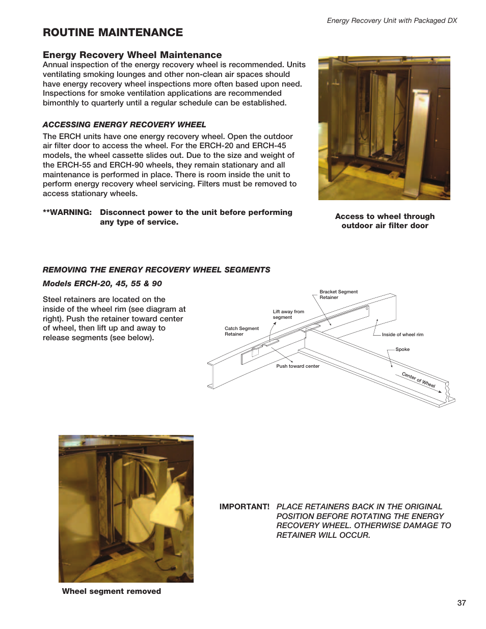Routine maintenance, Energy recovery wheel maintenance | Greenheck ERCH - Energy Recovery Unit with Packaged DX (468151) User Manual | Page 37 / 52