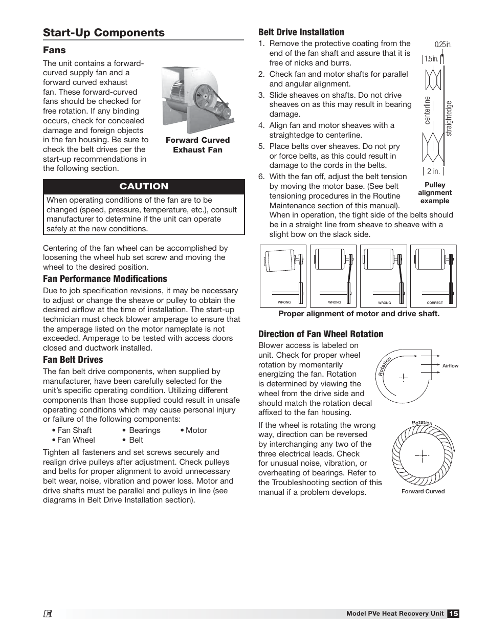 Start-up components, Fans, Fan performance modiﬁcations | Fan belt drives, Belt drive installation, Direction of fan wheel rotation | Greenheck PVe (472846) User Manual | Page 15 / 24