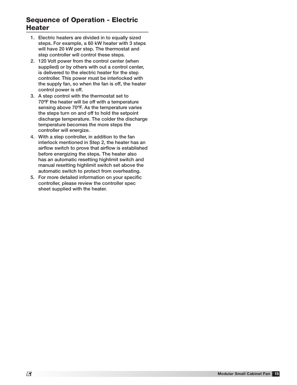 Sequence of operation - electric heater | Greenheck Modular Small Cabinet Fan (Model MSCF) (462888) User Manual | Page 15 / 20