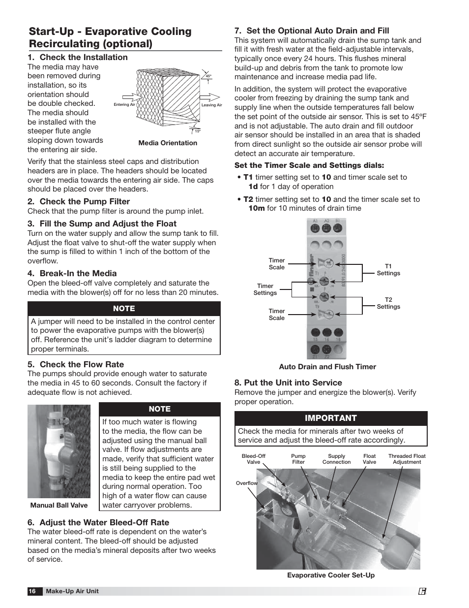 Check the installation, Check the pump filter, Fill the sump and adjust the float | Break-in the media, Important, Set the optional auto drain and fill, Adjust the water bleed-off rate, Check the flow rate, Put the unit into service | Greenheck TSU Base Unit Manual (464441) User Manual | Page 16 / 36