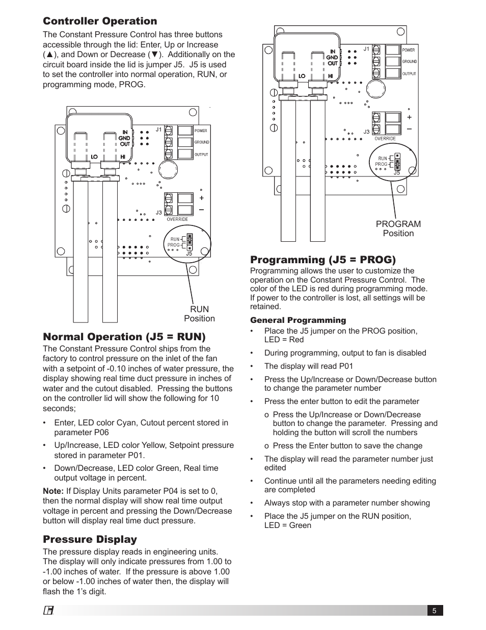 Normal operation (j5 = run), Pressure display, Programming (j5 = prog) | Controller operation | Greenheck Vari-Green Control - Constant Pressure Indoor (474766) User Manual | Page 5 / 8