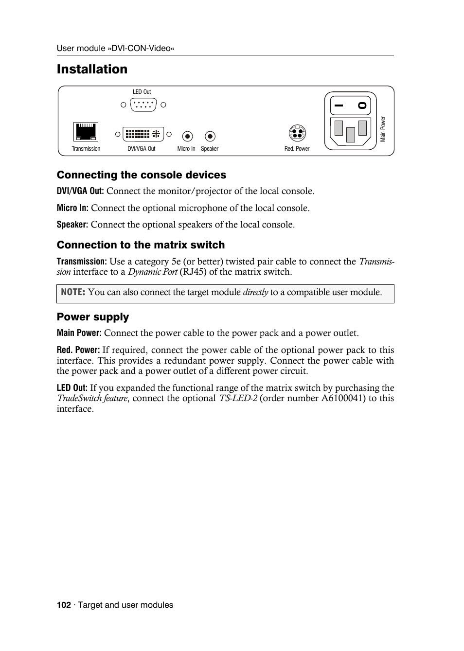 Installation, Connecting the console devices, Connection to the matrix switch | Power supply | Guntermann & Drunck DVICenter DP16 Target Modules and User Modules - Standard Variants User Manual | Page 106 / 124