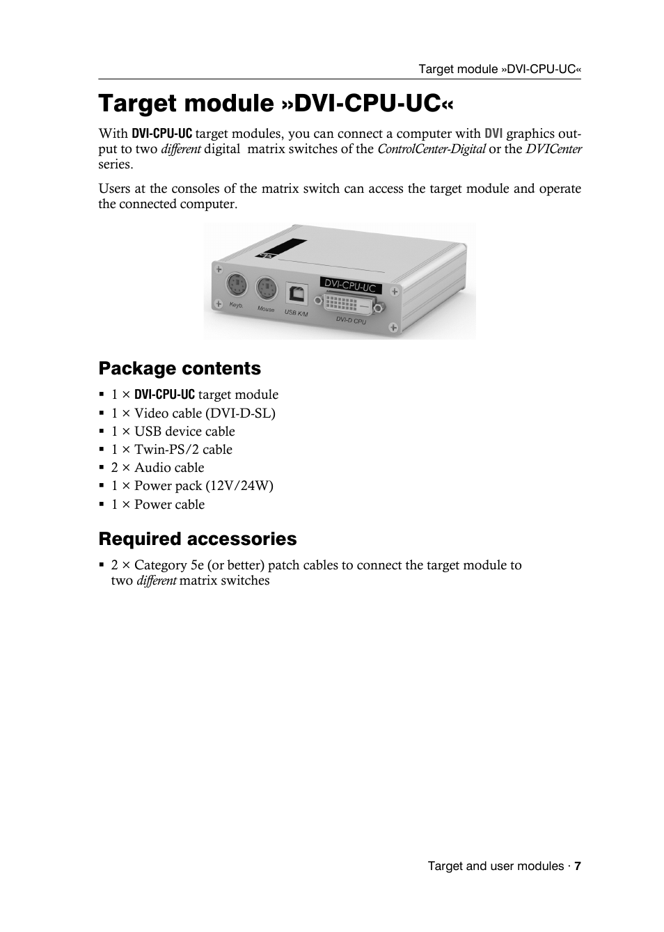 Target module »dvi-cpu-uc, Package contents, Required accessories | Guntermann & Drunck DVICenter DP16 Target Modules and User Modules - Standard Variants User Manual | Page 11 / 124
