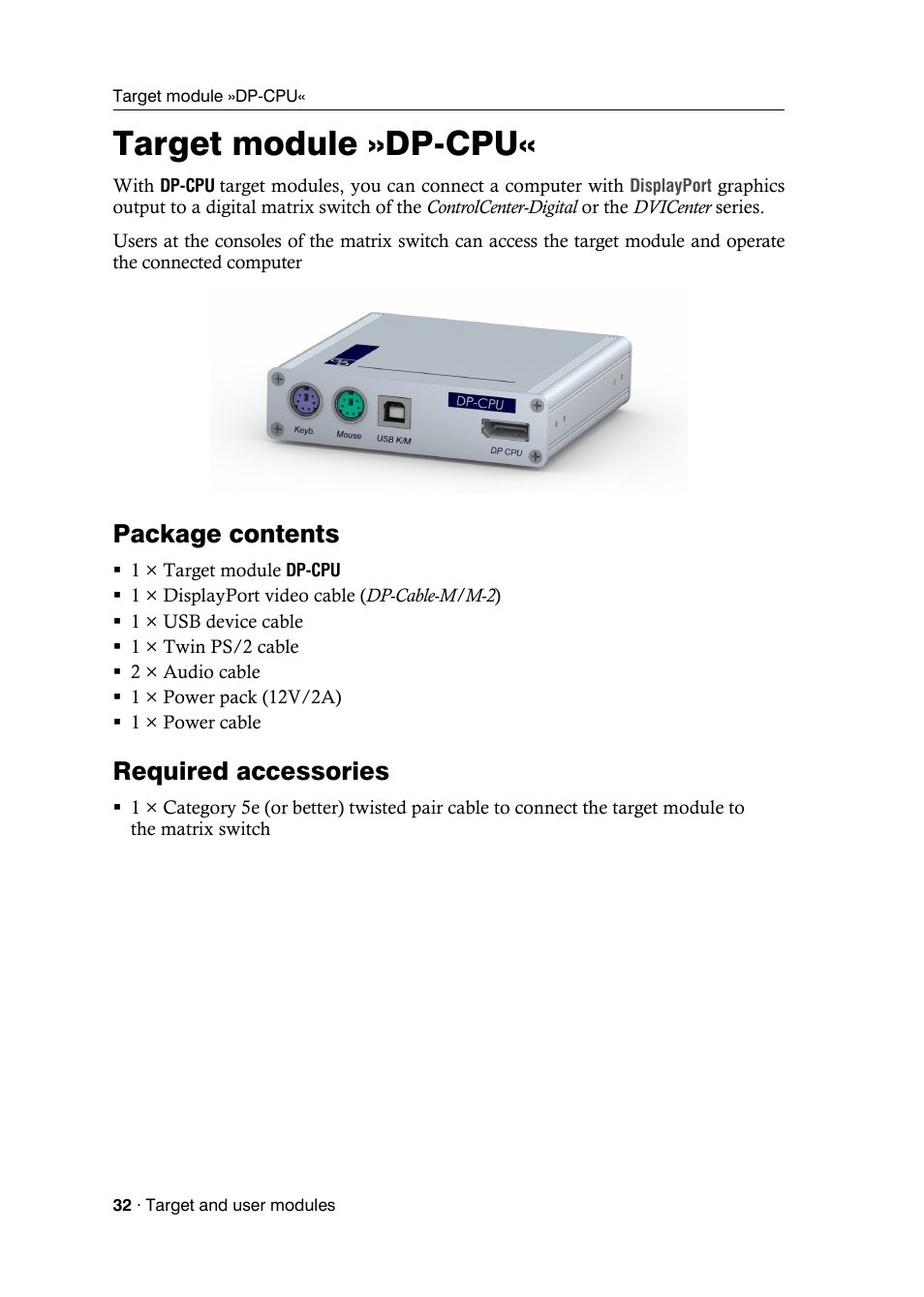 Target module »dp-cpu, Package contents, Required accessories | Guntermann & Drunck DVICenter DP16 Target Modules and User Modules - Standard Variants User Manual | Page 36 / 124