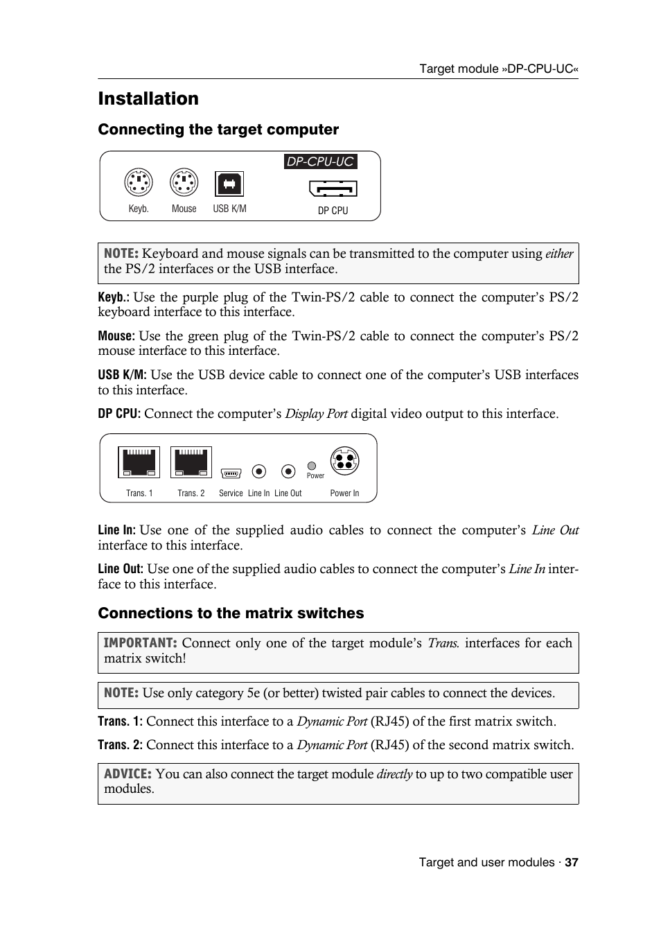 Installation, Connecting the target computer, Connections to the matrix switches | Guntermann & Drunck DVICenter DP16 Target Modules and User Modules - Standard Variants User Manual | Page 41 / 124