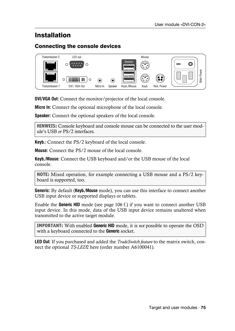 Installation, Connecting the console devices | Guntermann & Drunck DVICenter DP16 Target Modules and User Modules - Standard Variants User Manual | Page 79 / 124