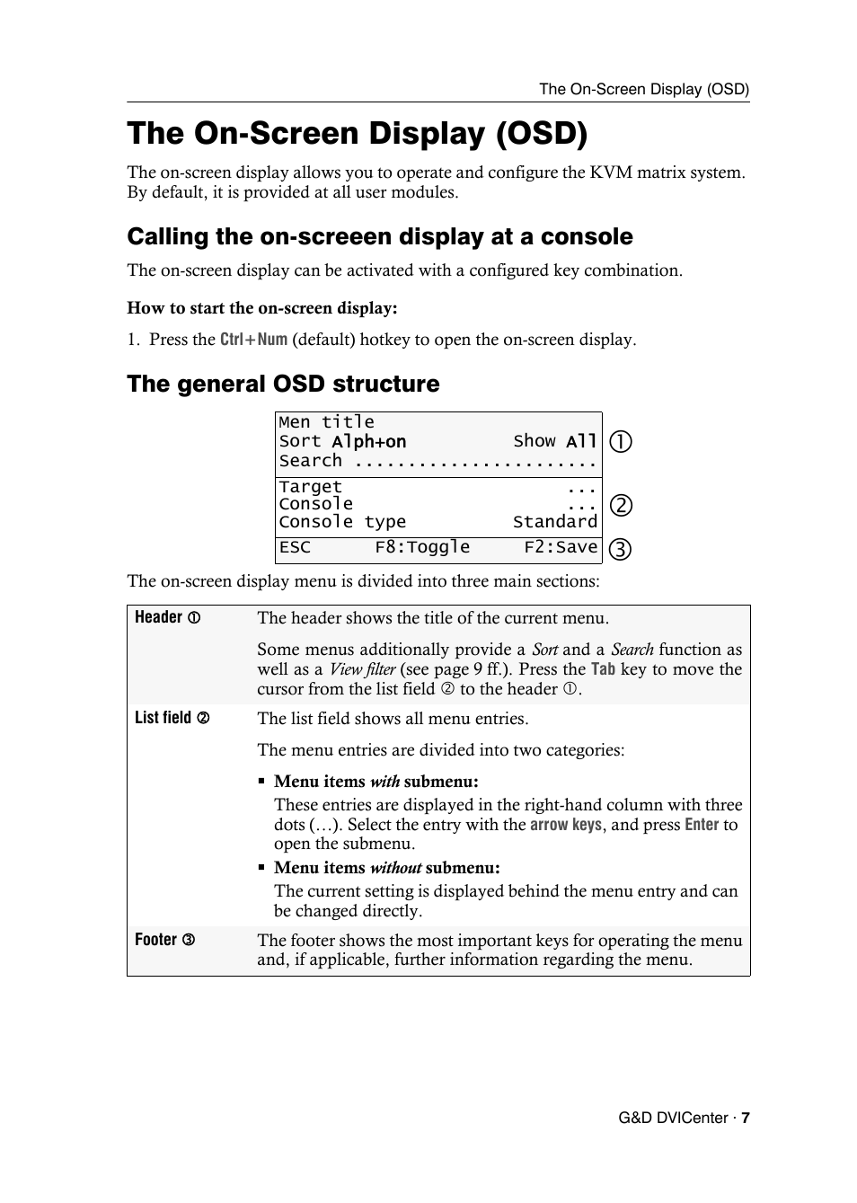 The on-screen display (osd), Calling the on-screeen display at a console, The general osd structure | Guntermann & Drunck DVICenter DP16 Configuration and Operation User Manual | Page 15 / 152