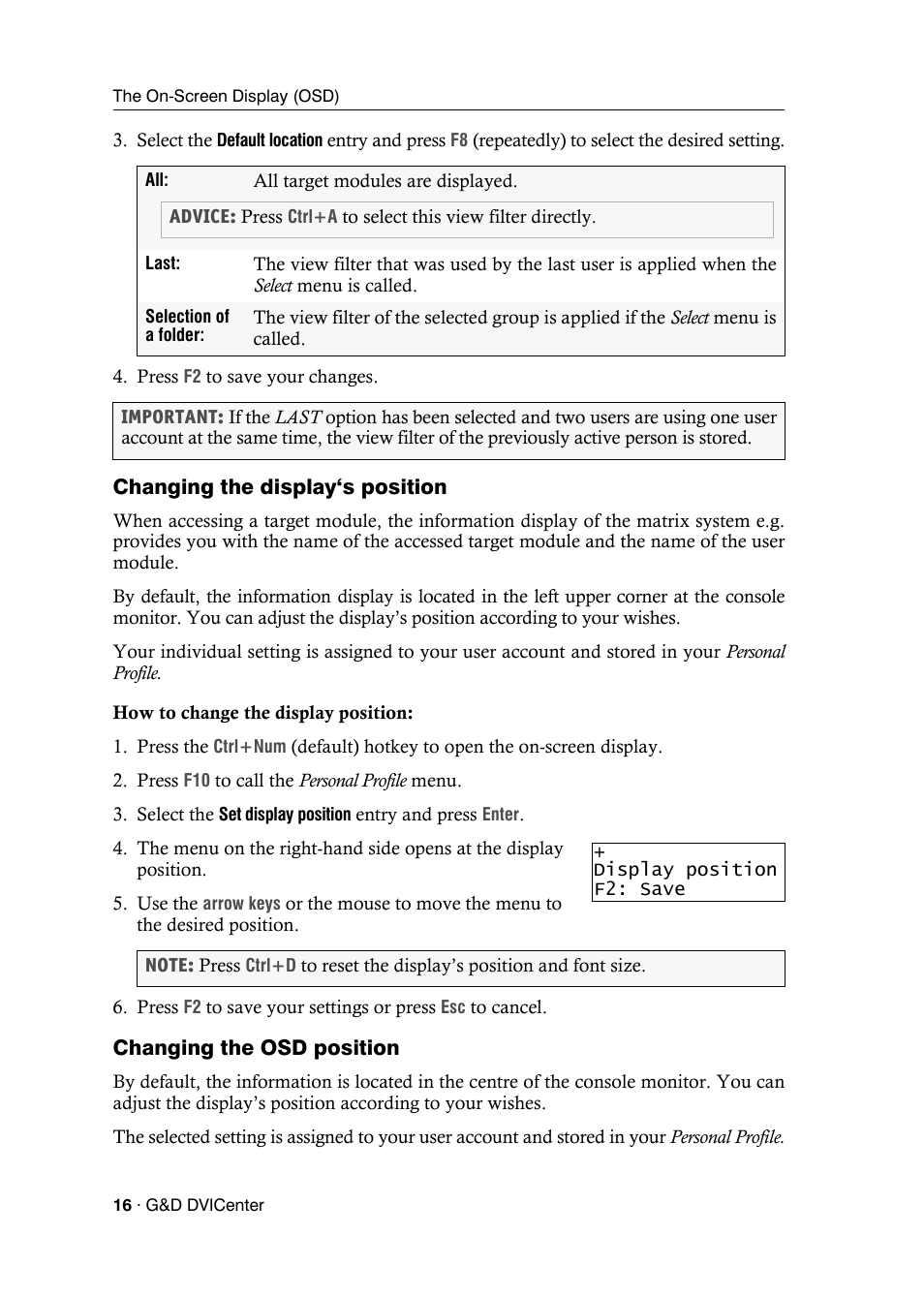 Changing the display‘s position, Changing the osd position | Guntermann & Drunck DVICenter DP16 Configuration and Operation User Manual | Page 24 / 152
