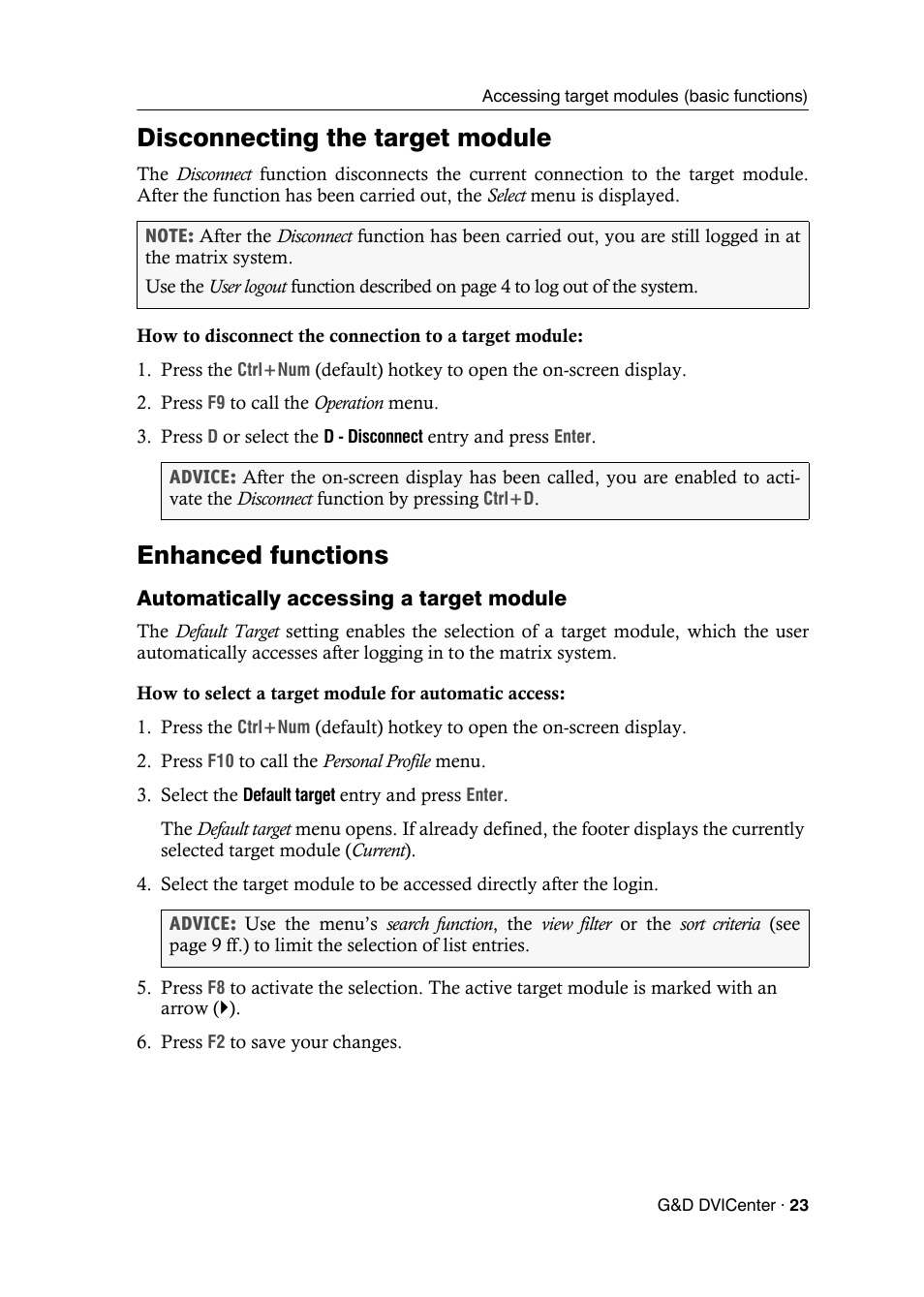 Disconnecting the target module, Enhanced functions, Automatically accessing a target module | Disconnecting the target module enhanced functions | Guntermann & Drunck DVICenter DP16 Configuration and Operation User Manual | Page 31 / 152