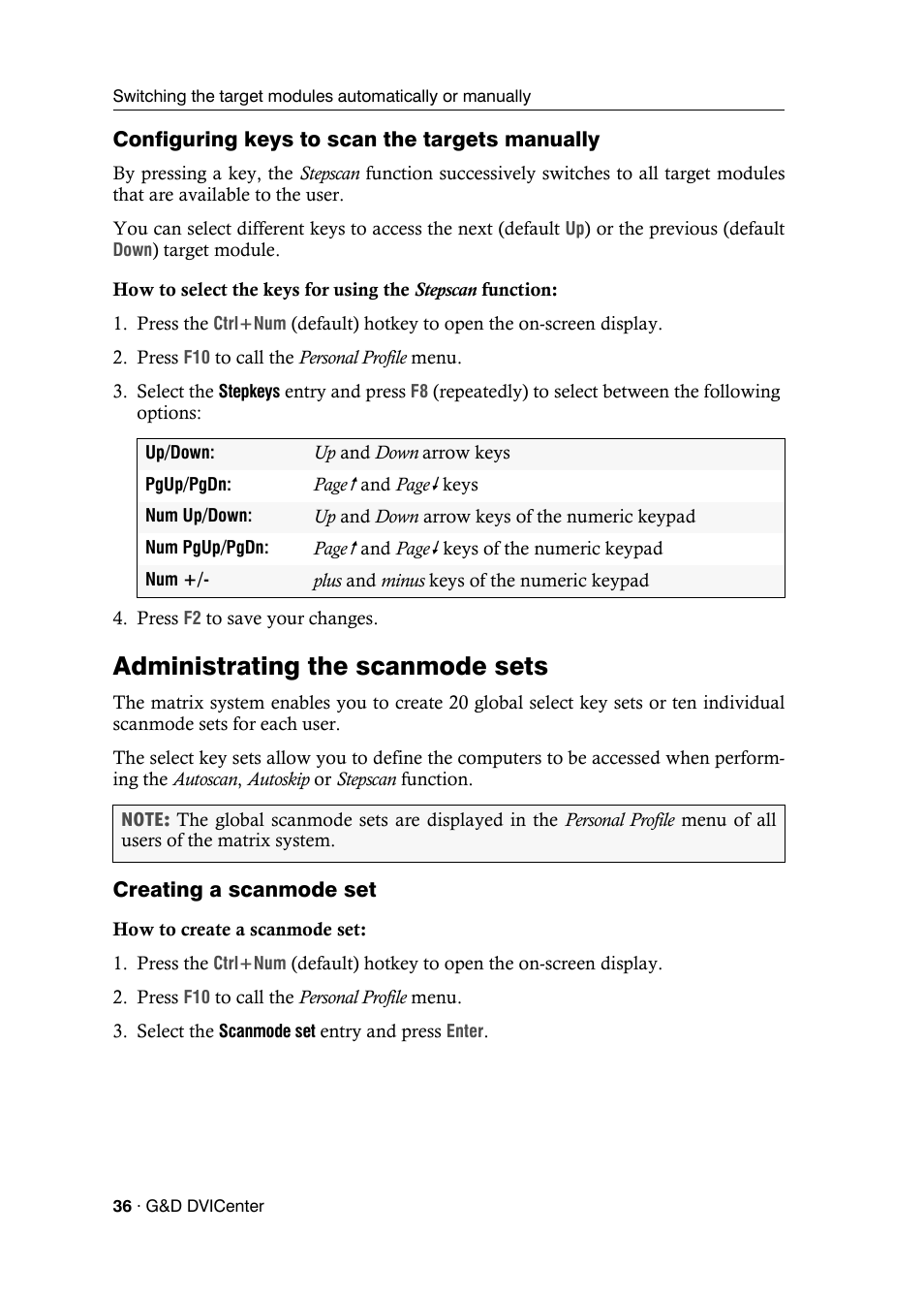 Configuring keys to scan the targets manually, Administrating the scanmode sets, Creating a scanmode set | Guntermann & Drunck DVICenter DP16 Configuration and Operation User Manual | Page 44 / 152