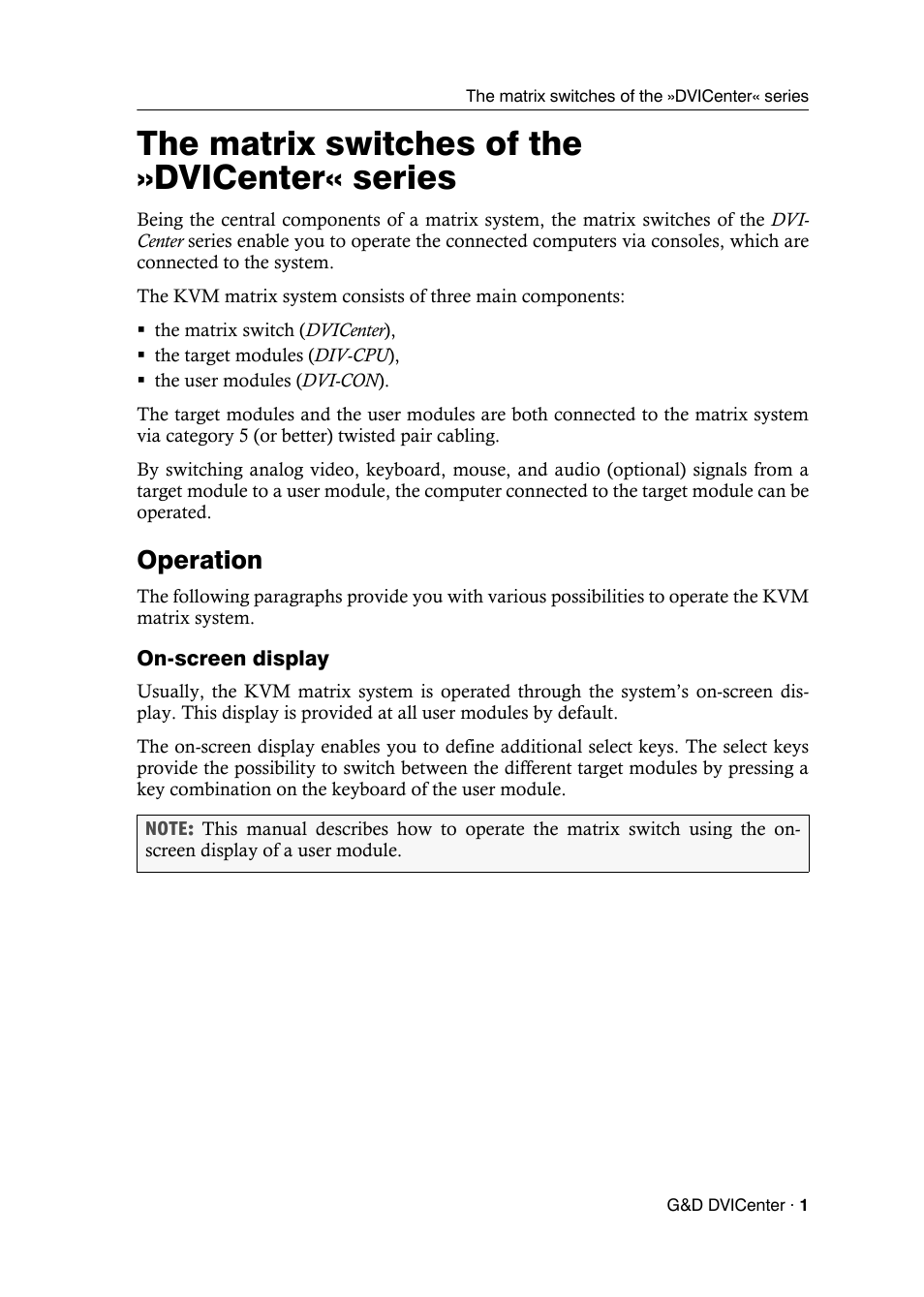 The matrix switches of the »dvicenter« series, Operation, On-screen display | Guntermann & Drunck DVICenter DP16 Configuration and Operation User Manual | Page 9 / 152
