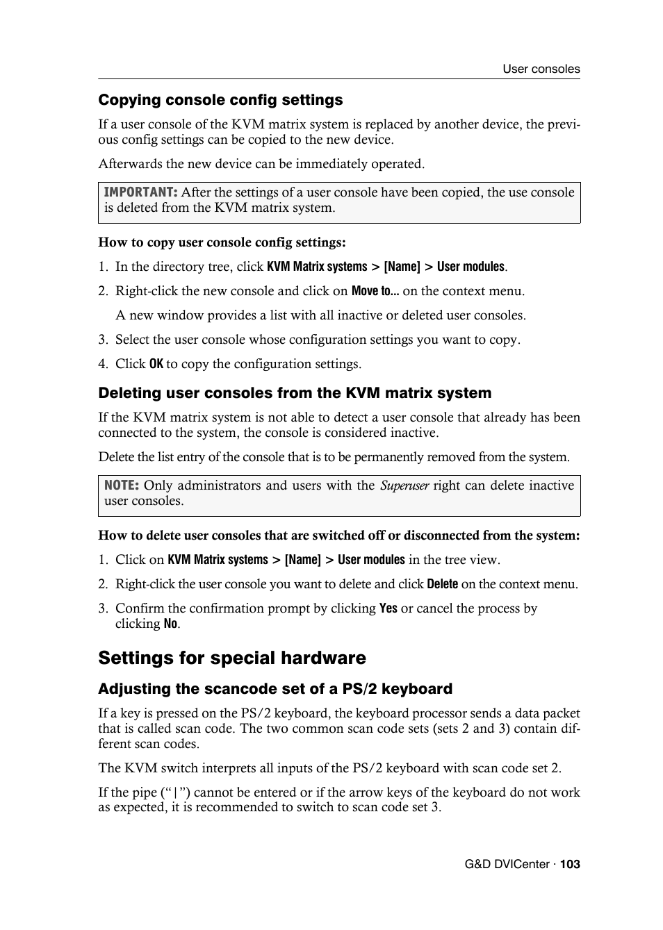 Copying console config settings, Deleting user consoles from the kvm matrix system, Settings for special hardware | Adjusting the scancode set of a ps/2 keyboard | Guntermann & Drunck DVICenter DP16 Config Panel User Manual | Page 105 / 196