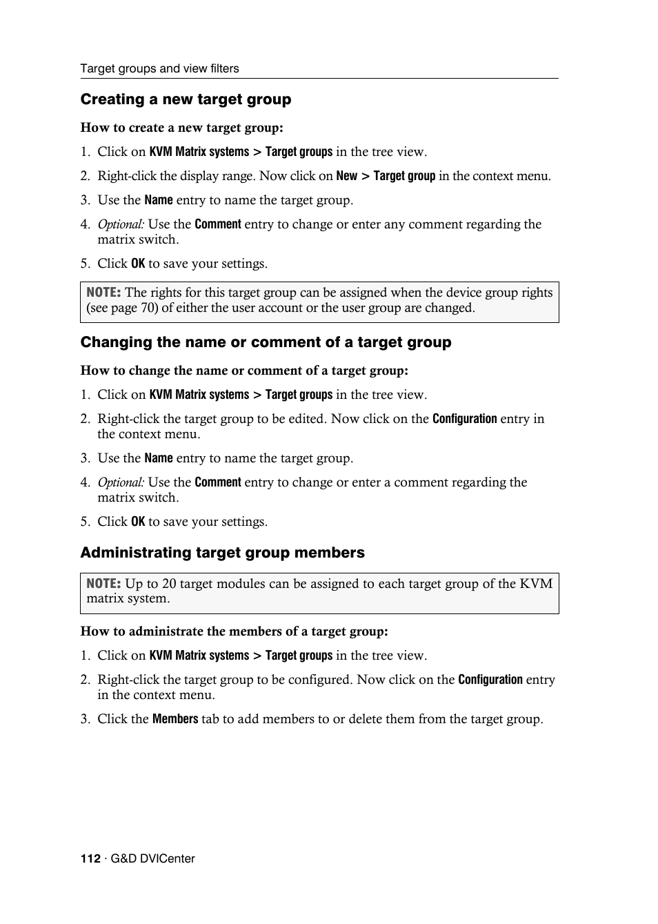 Creating a new target group, Changing the name or comment of a target group, Administrating target group members | Guntermann & Drunck DVICenter DP16 Config Panel User Manual | Page 114 / 196