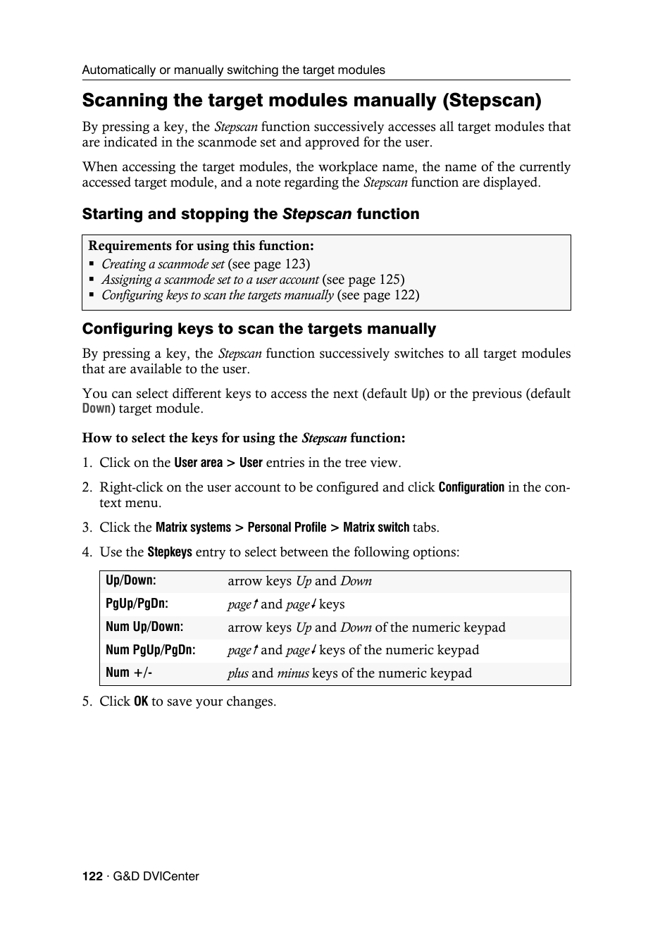 Scanning the target modules manually (stepscan), Starting and stopping the stepscan function, Configuring keys to scan the targets manually | Starting and stopping the | Guntermann & Drunck DVICenter DP16 Config Panel User Manual | Page 124 / 196