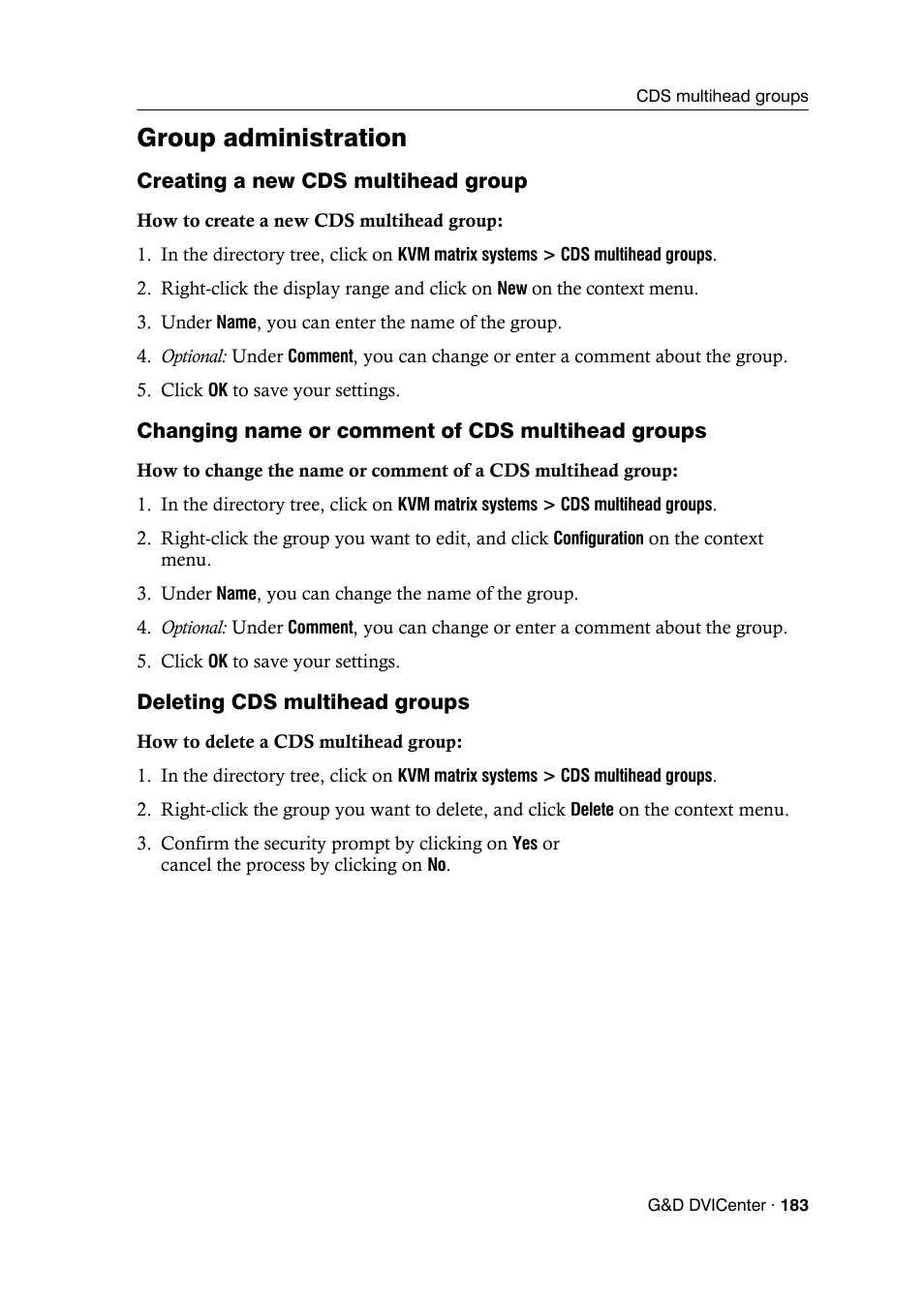 Group administration, Creating a new cds multihead group, Changing name or comment of cds multihead groups | Deleting cds multihead groups | Guntermann & Drunck DVICenter DP16 Config Panel User Manual | Page 185 / 196