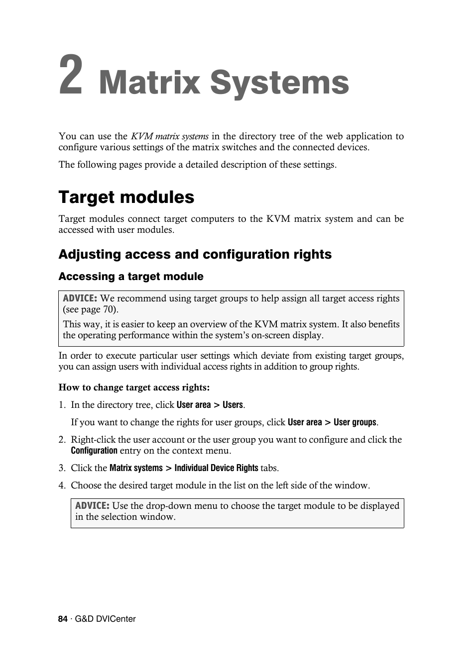 Target modules, Adjusting access and configuration rights, Accessing a target module | Matrix systems, Chapter 2: matrix systems | Guntermann & Drunck DVICenter DP16 Config Panel User Manual | Page 86 / 196