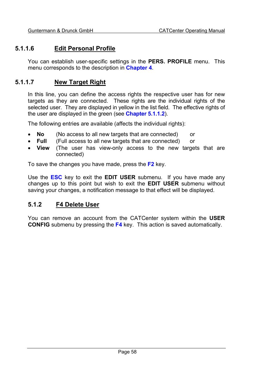6 edit personal profile, 7 new target right, 2 f4 delete user | Guntermann & Drunck CATCenter X systems Operation User Manual | Page 58 / 132