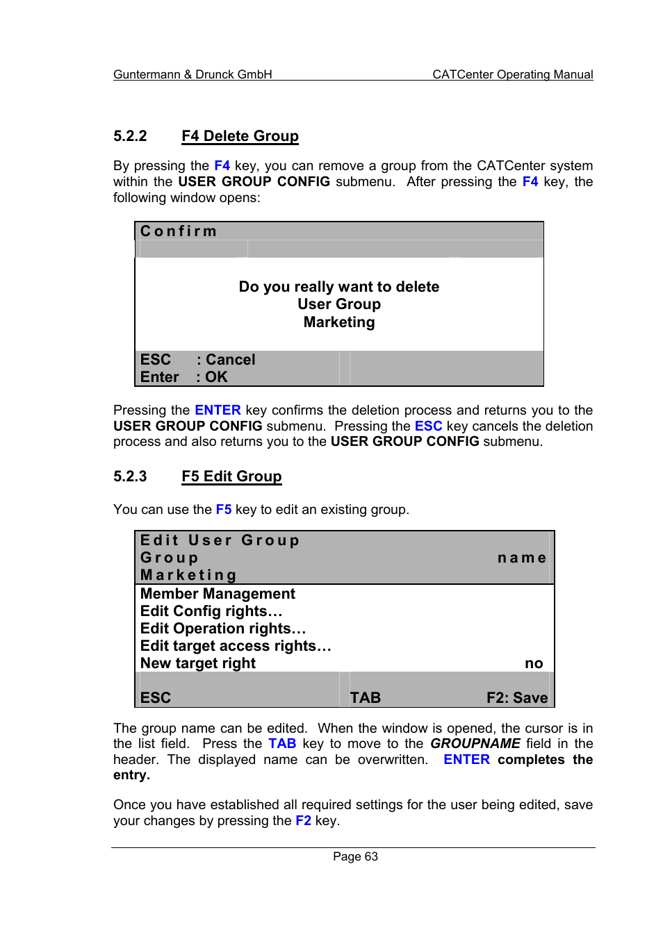 2 f4 delete group, 3 f5 edit group | Guntermann & Drunck CATCenter X systems Operation User Manual | Page 63 / 132