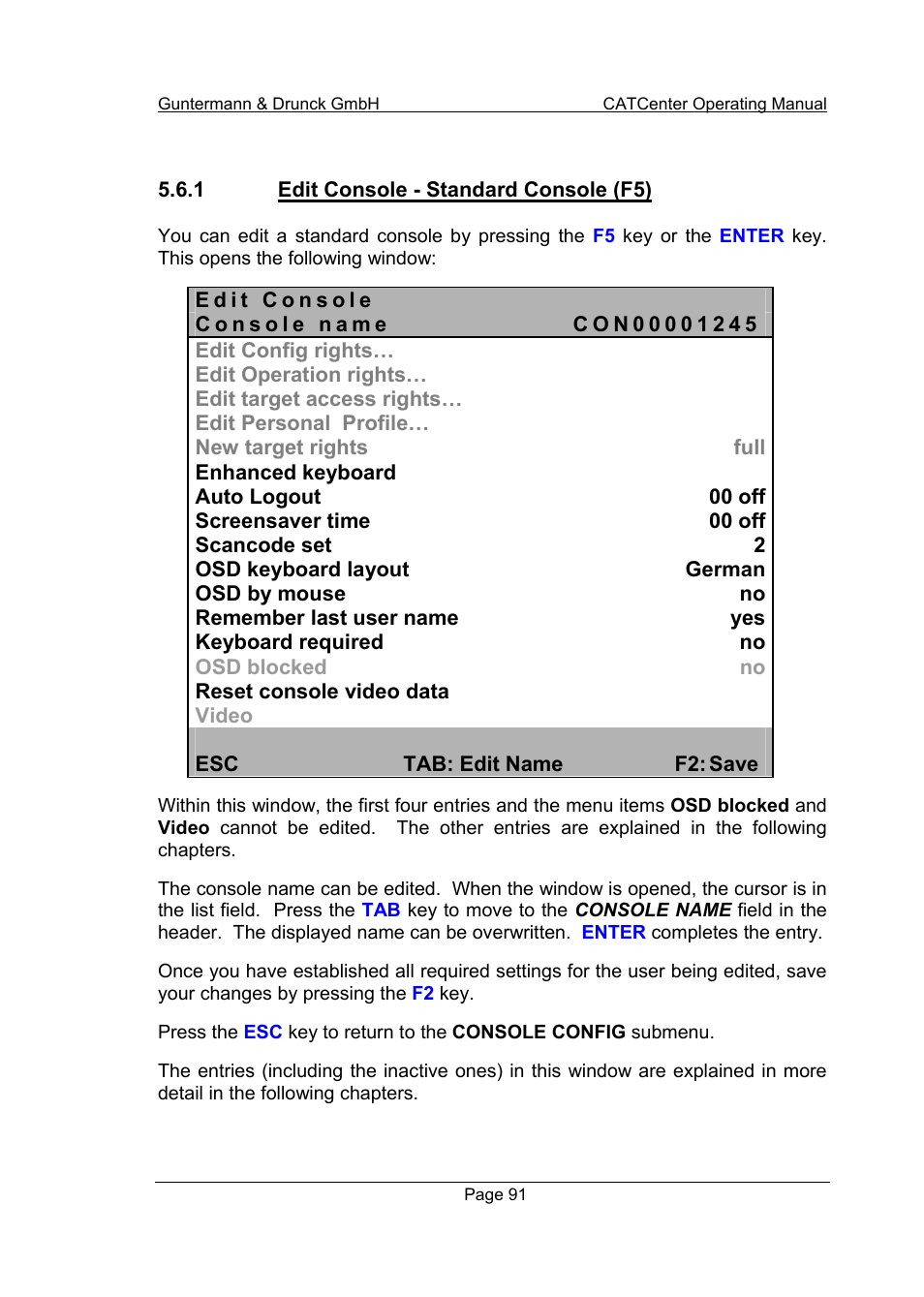 1 edit console - standard console (f5) | Guntermann & Drunck CATCenter X systems Operation User Manual | Page 91 / 132