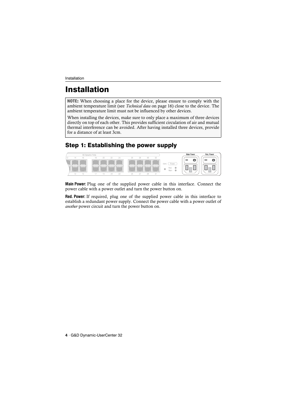 Installation, Step 1: establishing the power supply | Guntermann & Drunck Dynamic-UserCenter 32 Installation User Manual | Page 6 / 20