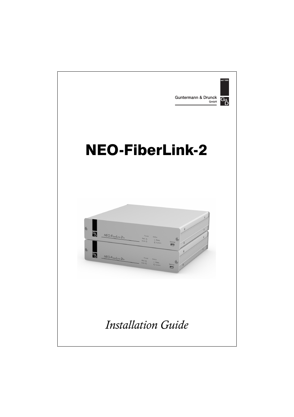 Guntermann & Drunck NEO-FiberLink2 User Manual | 16 pages